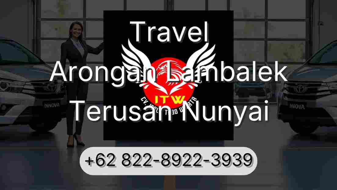 Travel Arongan Lambalek Terusan Nunyai