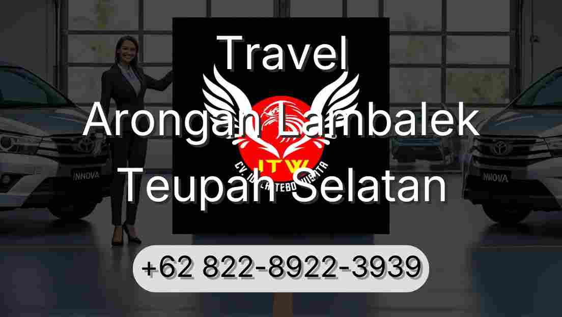 Travel Arongan Lambalek Teupah Selatan
