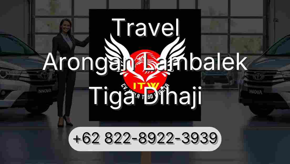 Travel Arongan Lambalek Tiga Dihaji