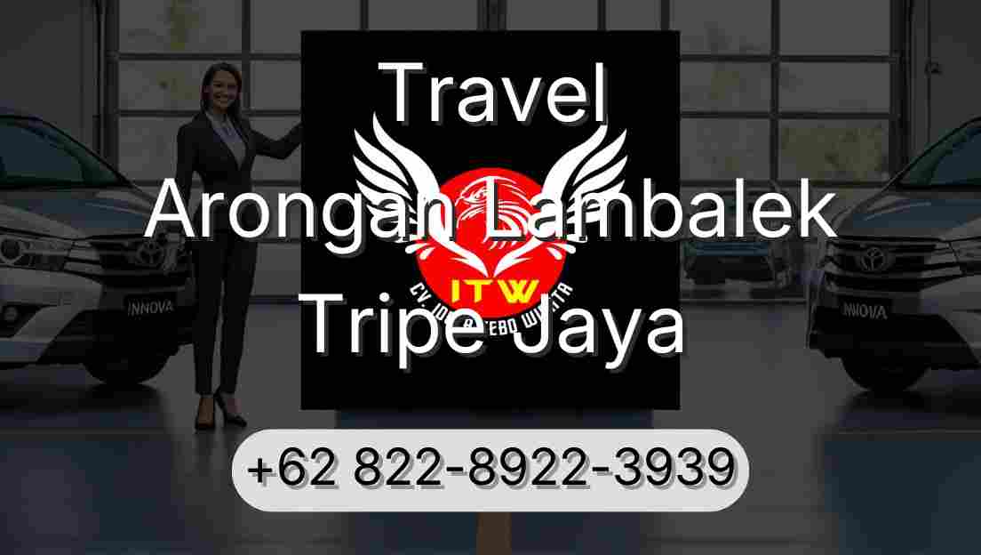 Travel Arongan Lambalek Tripe Jaya