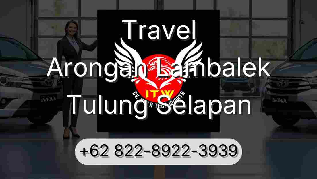 Travel Arongan Lambalek Tulung Selapan