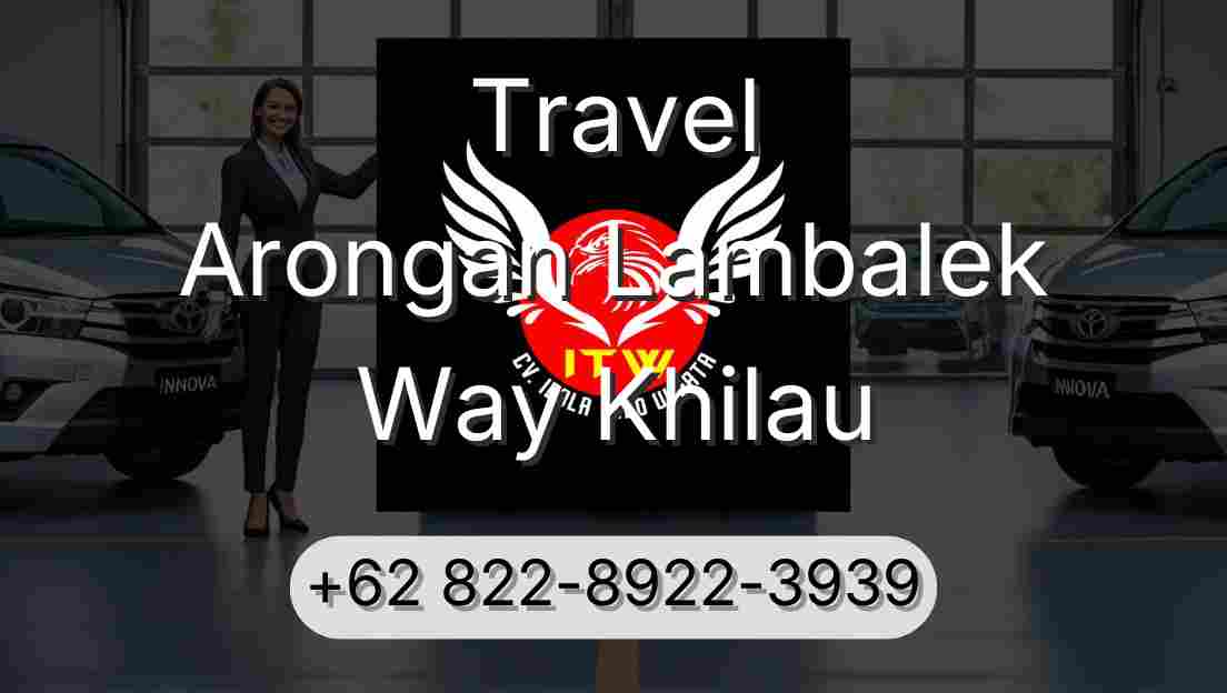Travel Arongan Lambalek Way Khilau