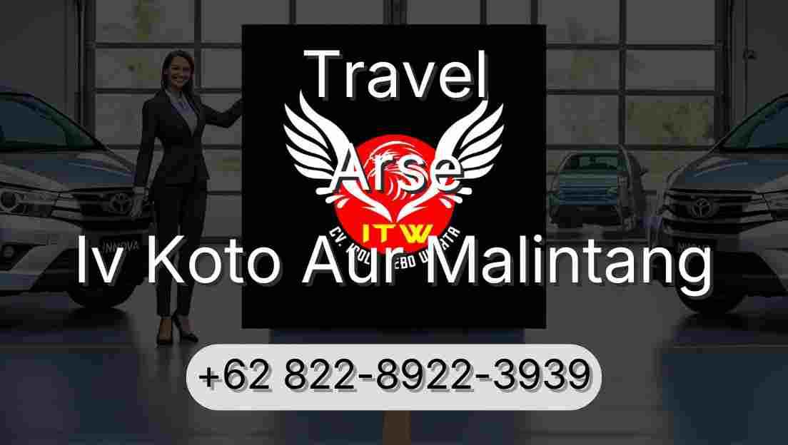 Travel Arse Iv Koto Aur Malintang