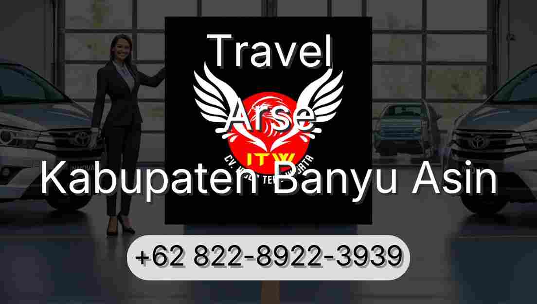 Travel Arse Kabupaten Banyu Asin