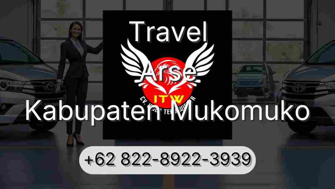 Travel Arse Kabupaten Mukomuko