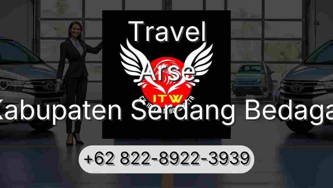 Travel Arse Kabupaten Serdang Bedagai