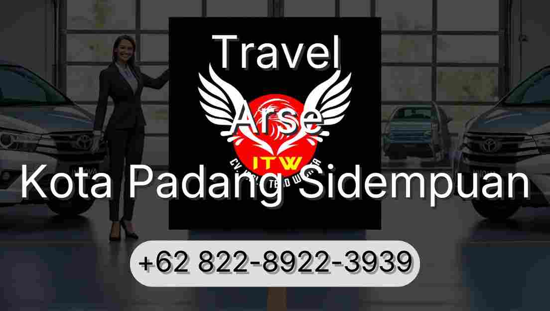 Travel Arse Kota Padang Sidempuan
