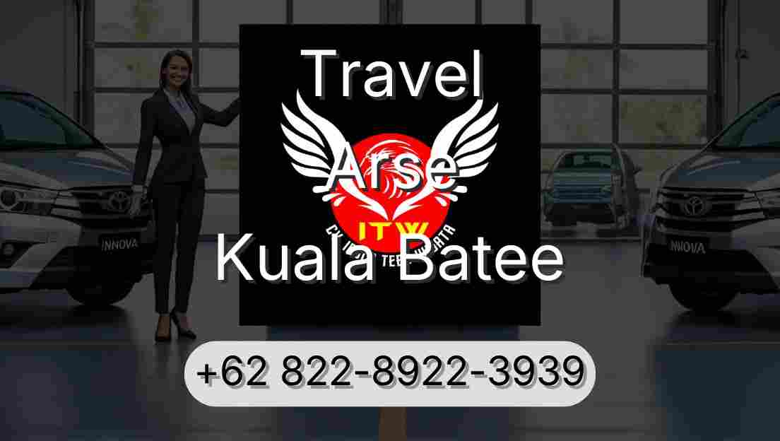 Travel Arse Kuala Batee