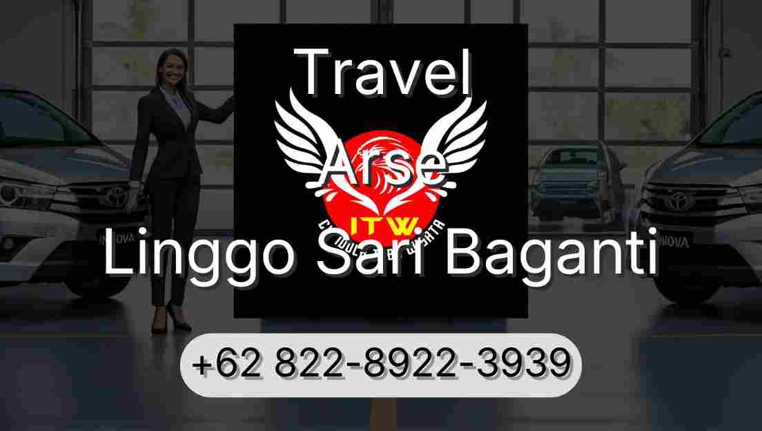 Travel Arse Linggo Sari Baganti