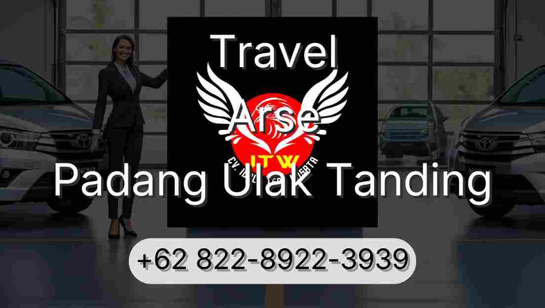 Travel Arse Padang Ulak Tanding