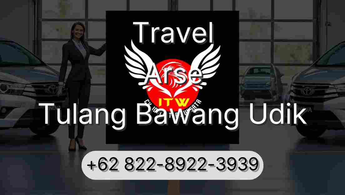 Travel Arse Tulang Bawang Udik
