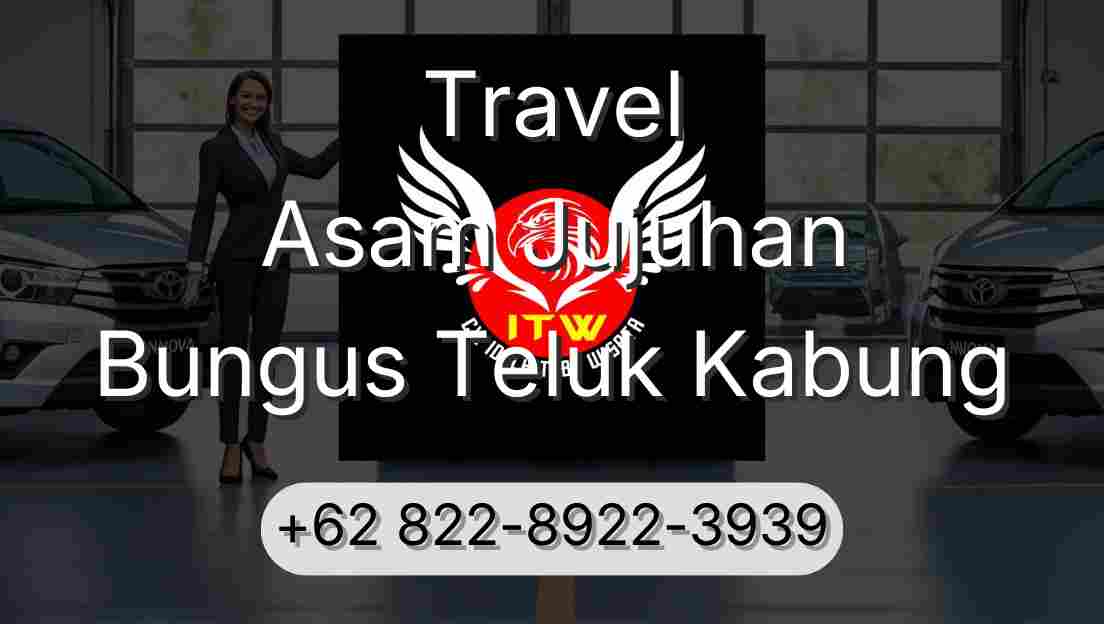 Travel Asam Jujuhan Bungus Teluk Kabung