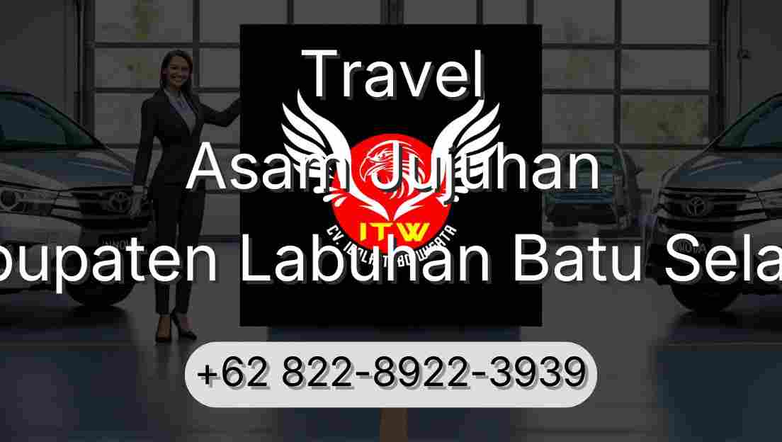 Travel Asam Jujuhan Kabupaten Labuhan Batu Selatan