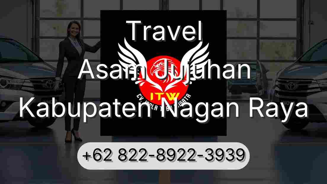 Travel Asam Jujuhan Kabupaten Nagan Raya