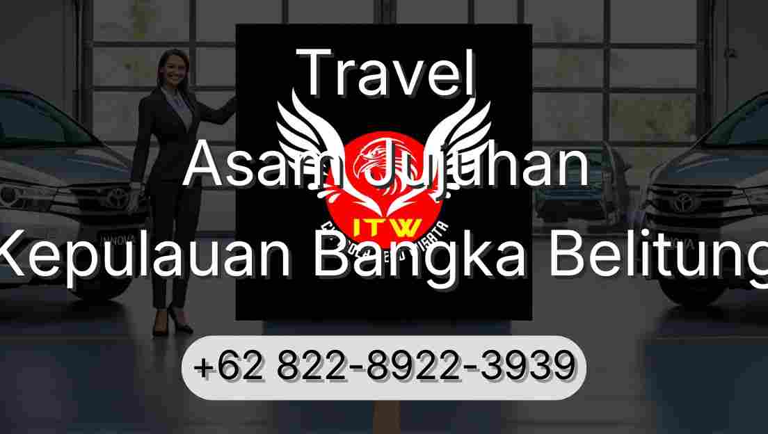 Travel Asam Jujuhan Kepulauan Bangka Belitung