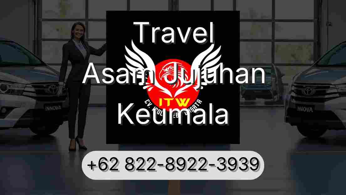 Travel Asam Jujuhan Keumala