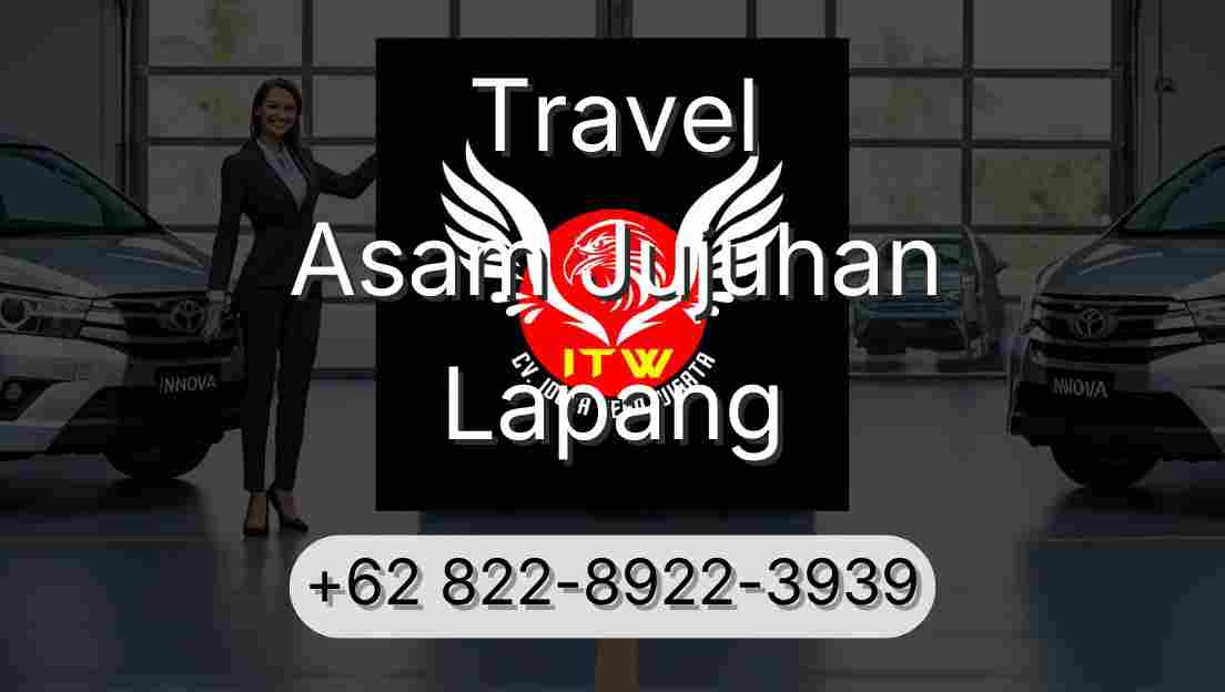 Travel Asam Jujuhan Lapang