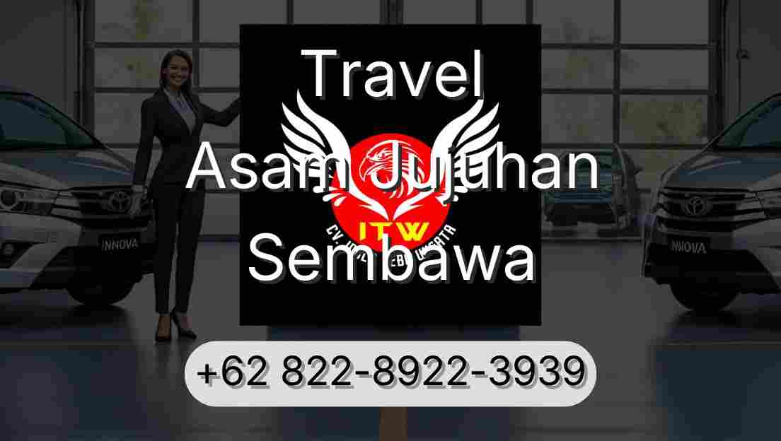 Travel Asam Jujuhan Sembawa