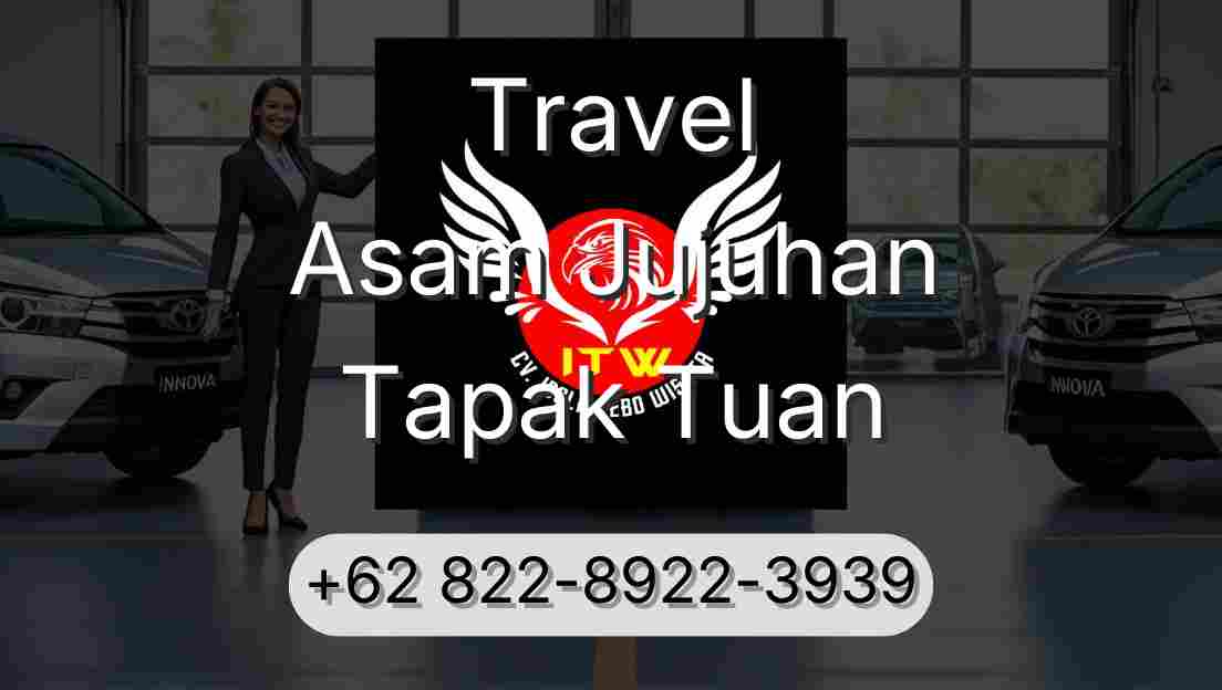 Travel Asam Jujuhan Tapak Tuan
