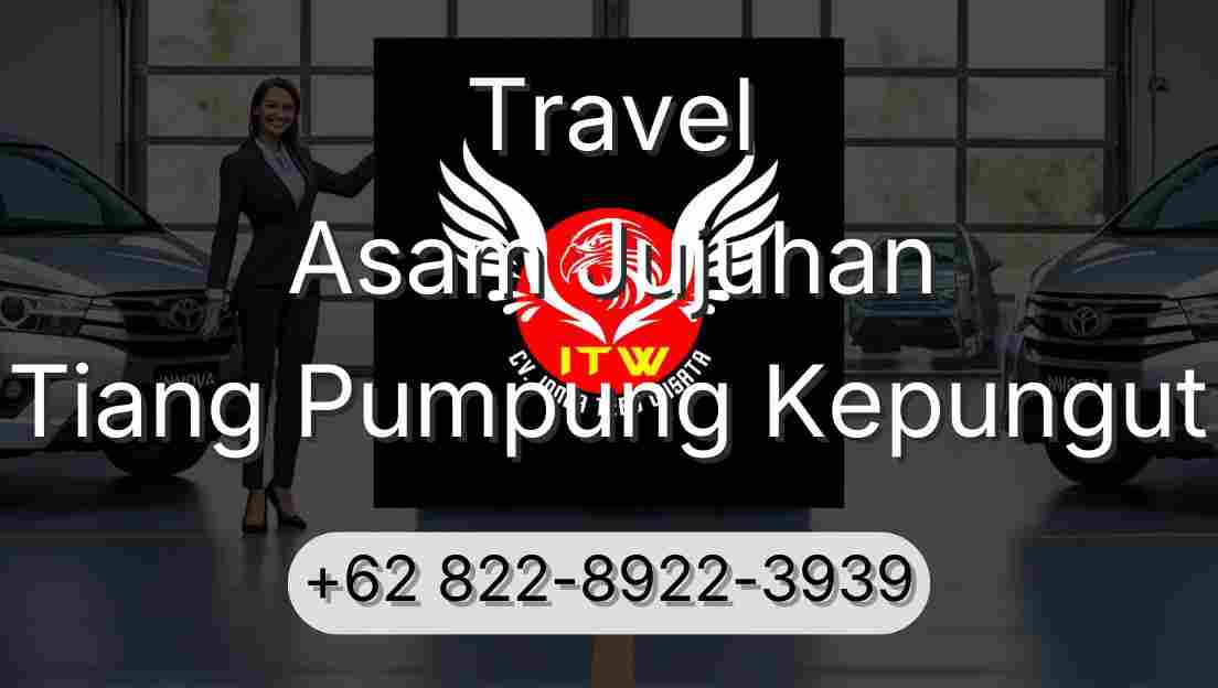 Travel Asam Jujuhan Tiang Pumpung Kepungut