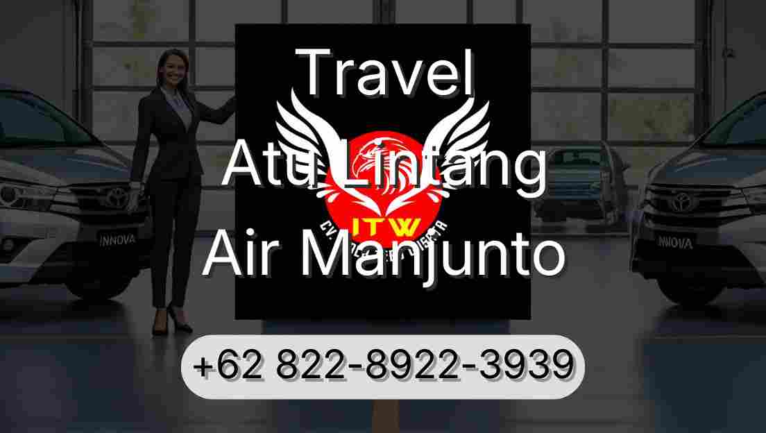 Travel Atu Lintang Air Manjunto