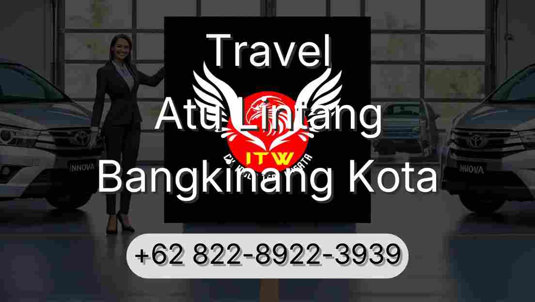 Travel Atu Lintang Bangkinang Kota