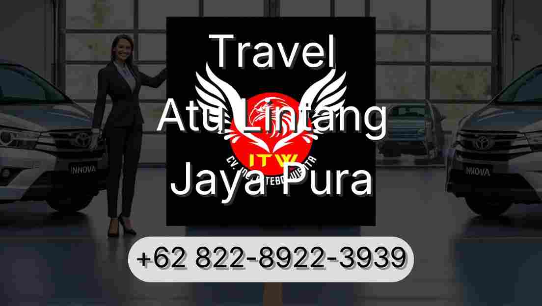 Travel Atu Lintang Jaya Pura