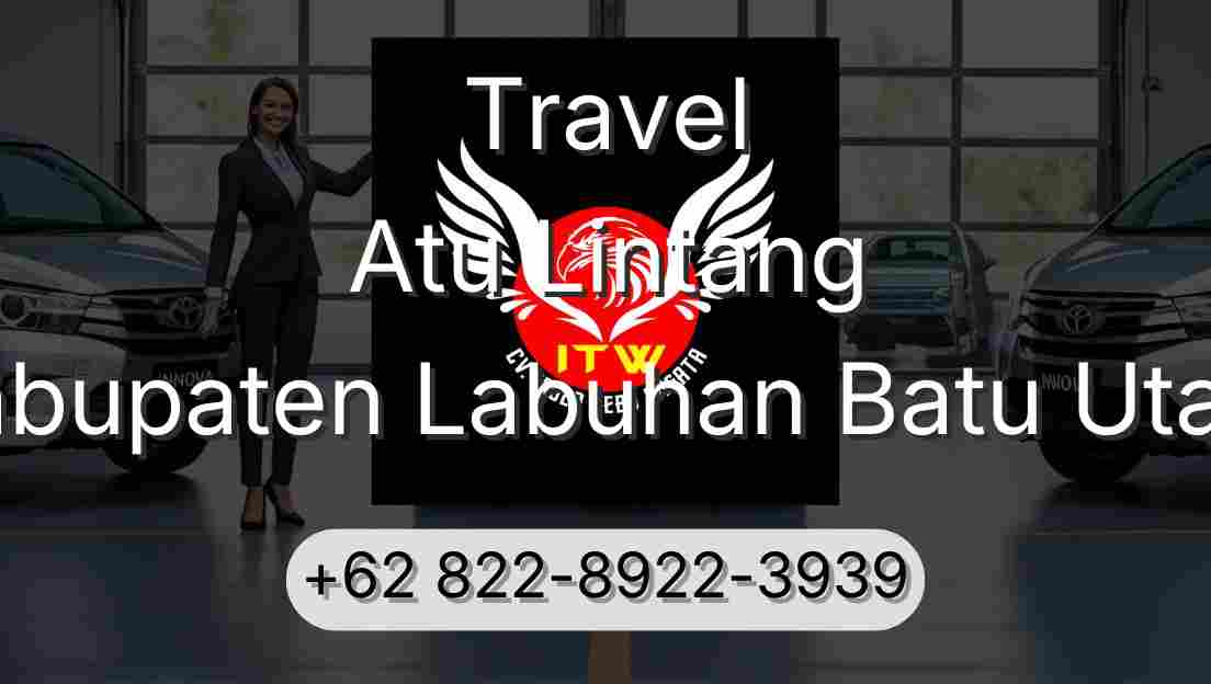 Travel Atu Lintang Kabupaten Labuhan Batu Utara