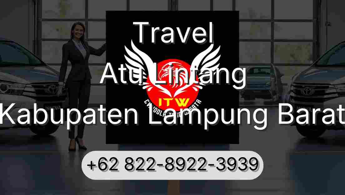 Travel Atu Lintang Kabupaten Lampung Barat