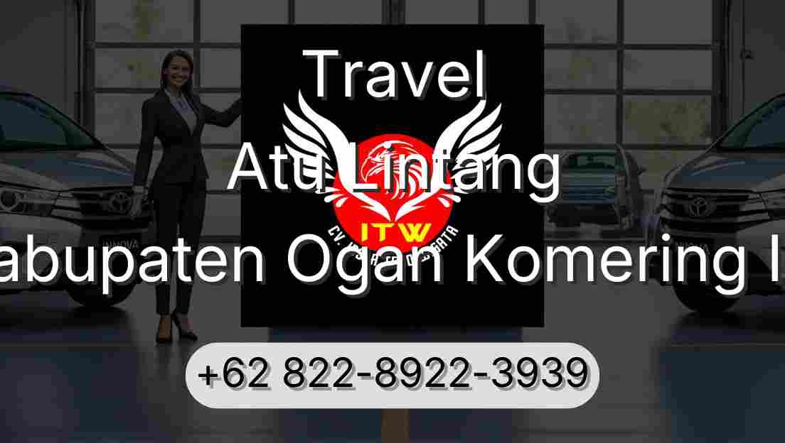 Travel Atu Lintang Kabupaten Ogan Komering Ilir