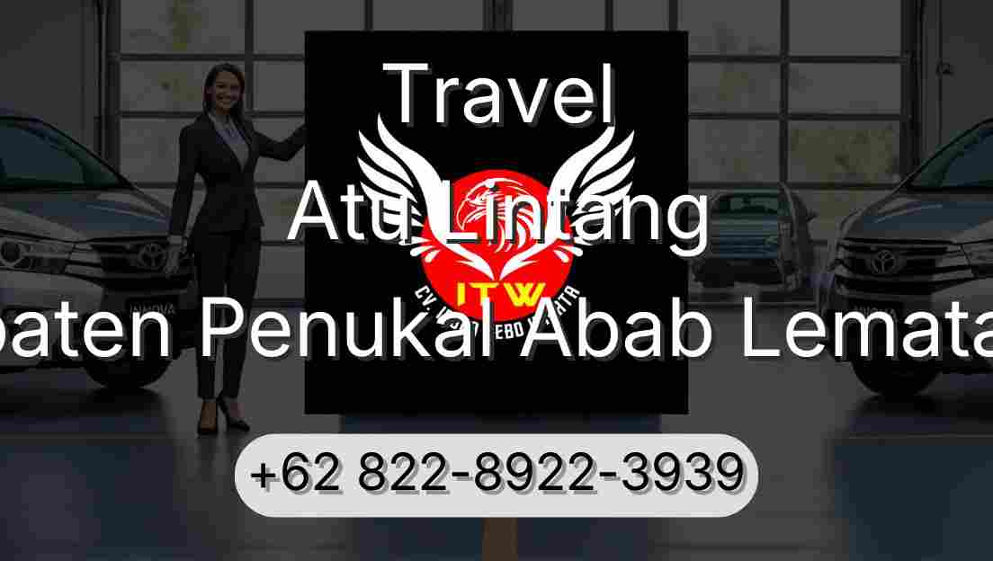 Travel Atu Lintang Kabupaten Penukal Abab Lematang Ilir