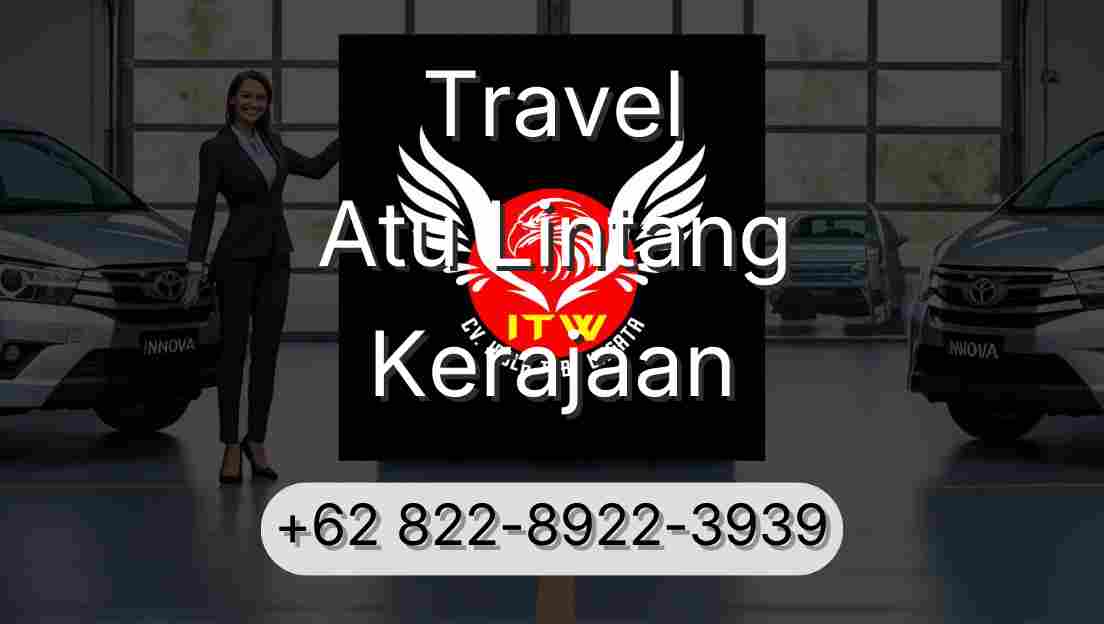 Travel Atu Lintang Kerajaan