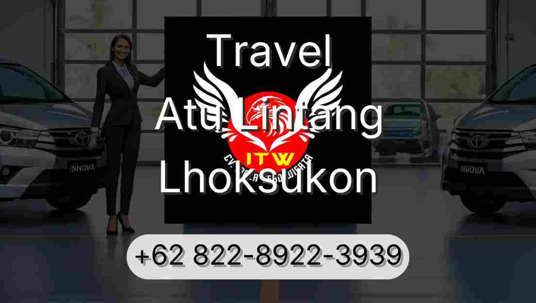 Travel Atu Lintang Lhoksukon