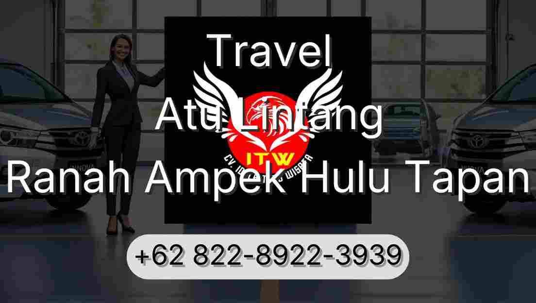Travel Atu Lintang Ranah Ampek Hulu Tapan