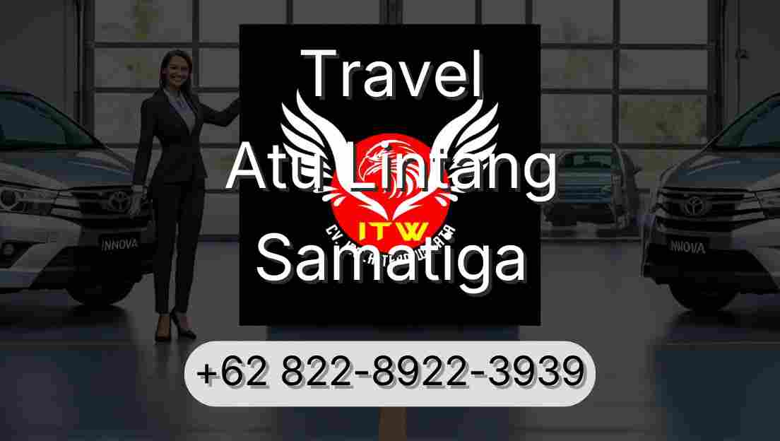 Travel Atu Lintang Samatiga