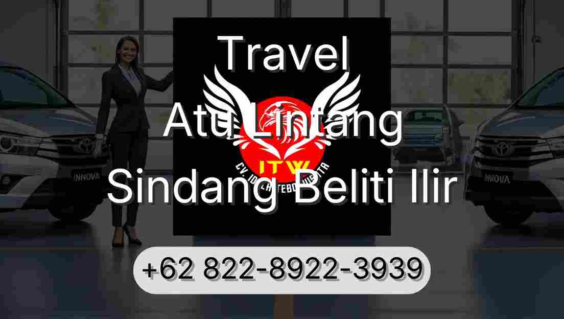 Travel Atu Lintang Sindang Beliti Ilir