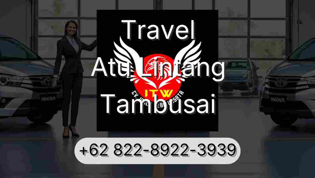 Travel Atu Lintang Tambusai