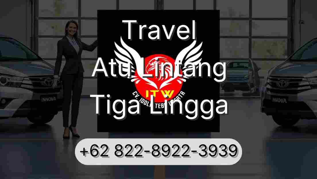 Travel Atu Lintang Tiga Lingga