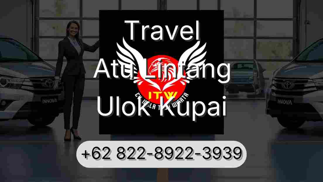 Travel Atu Lintang Ulok Kupai