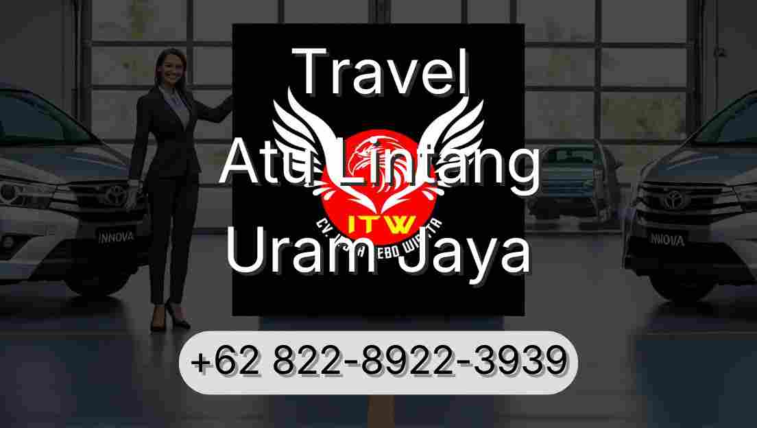 Travel Atu Lintang Uram Jaya
