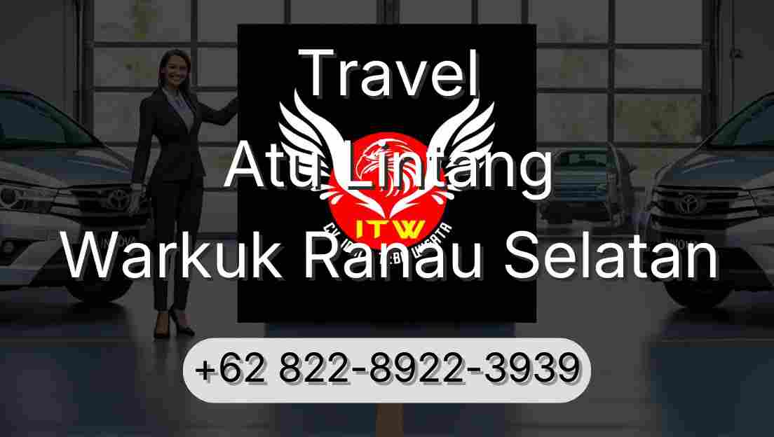 Travel Atu Lintang Warkuk Ranau Selatan