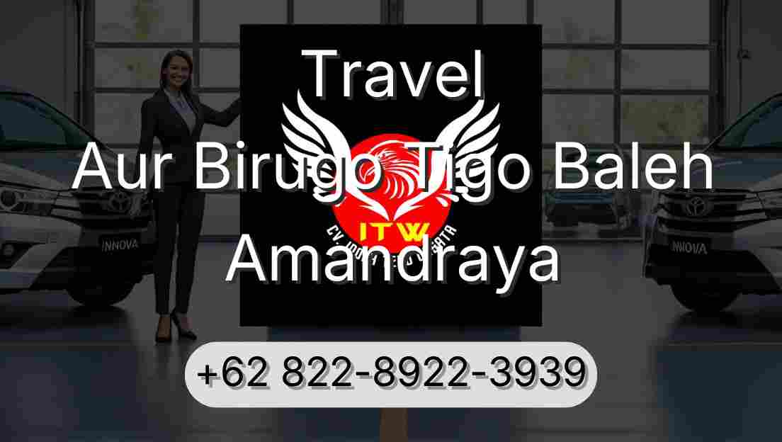 Travel Aur Birugo Tigo Baleh Amandraya