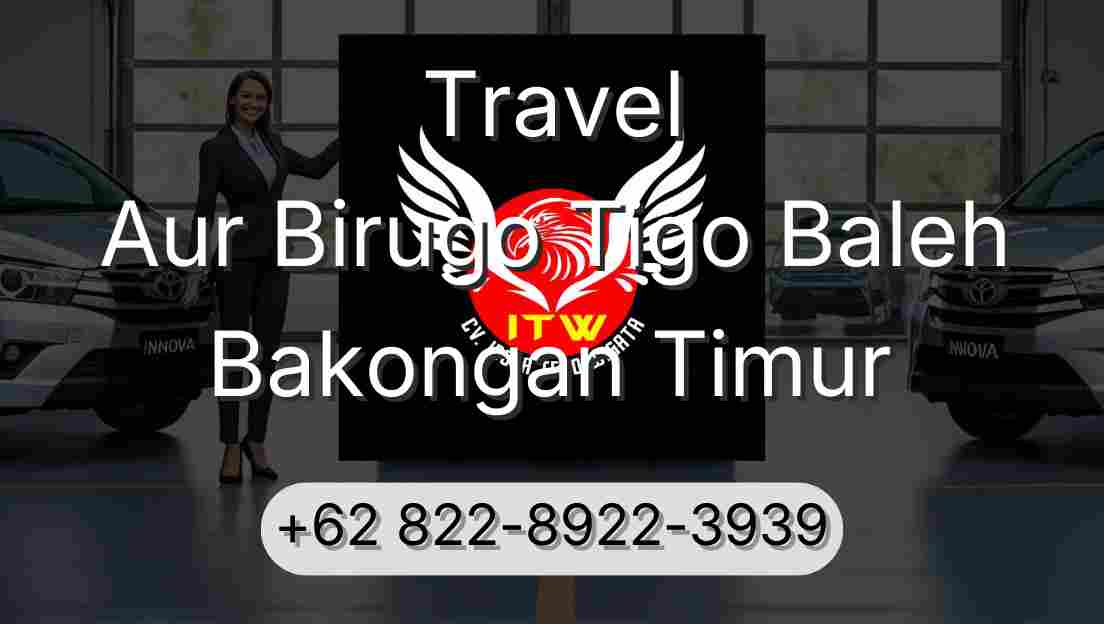 Travel Aur Birugo Tigo Baleh Bakongan Timur