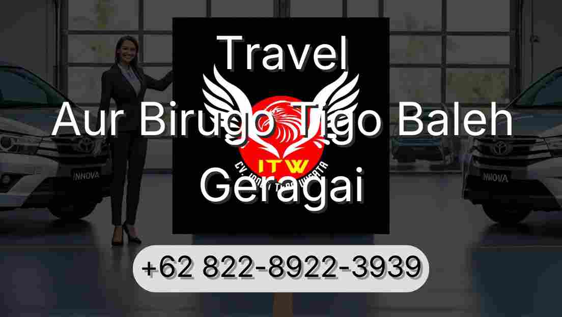 Travel Aur Birugo Tigo Baleh Geragai