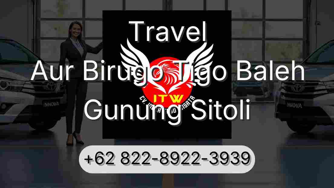 Travel Aur Birugo Tigo Baleh Gunung Sitoli