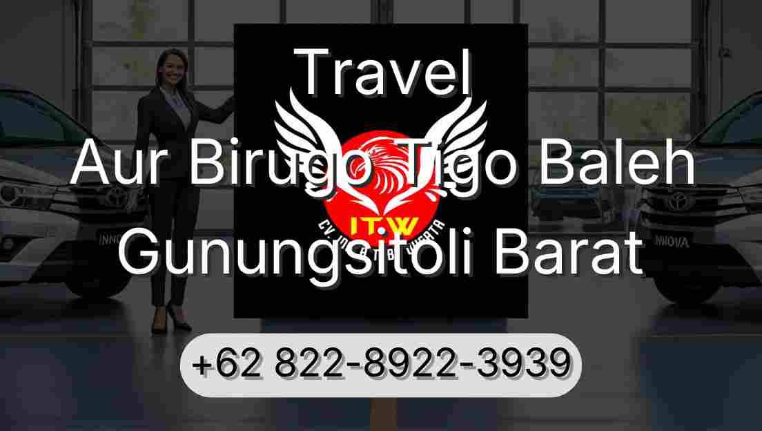 Travel Aur Birugo Tigo Baleh Gunungsitoli Barat