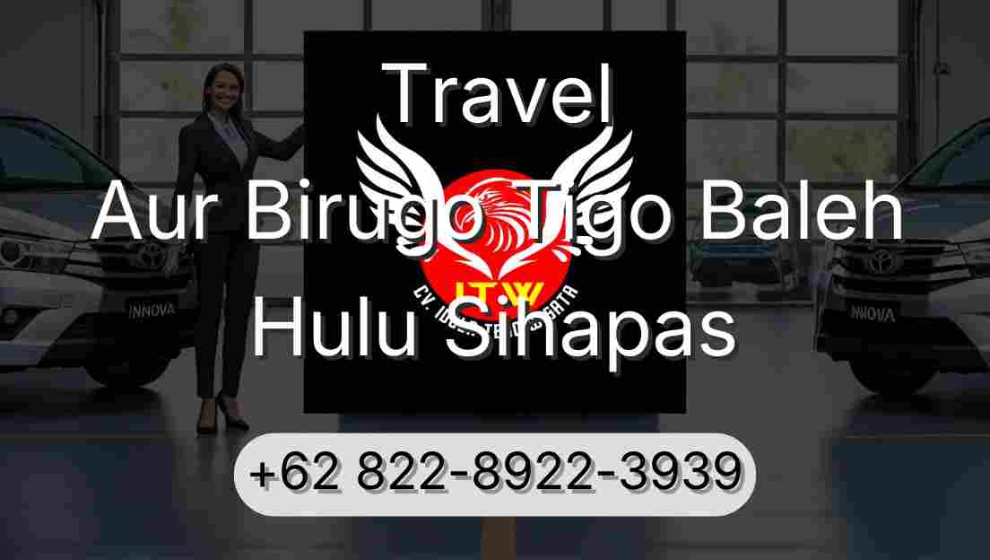 Travel Aur Birugo Tigo Baleh Hulu Sihapas