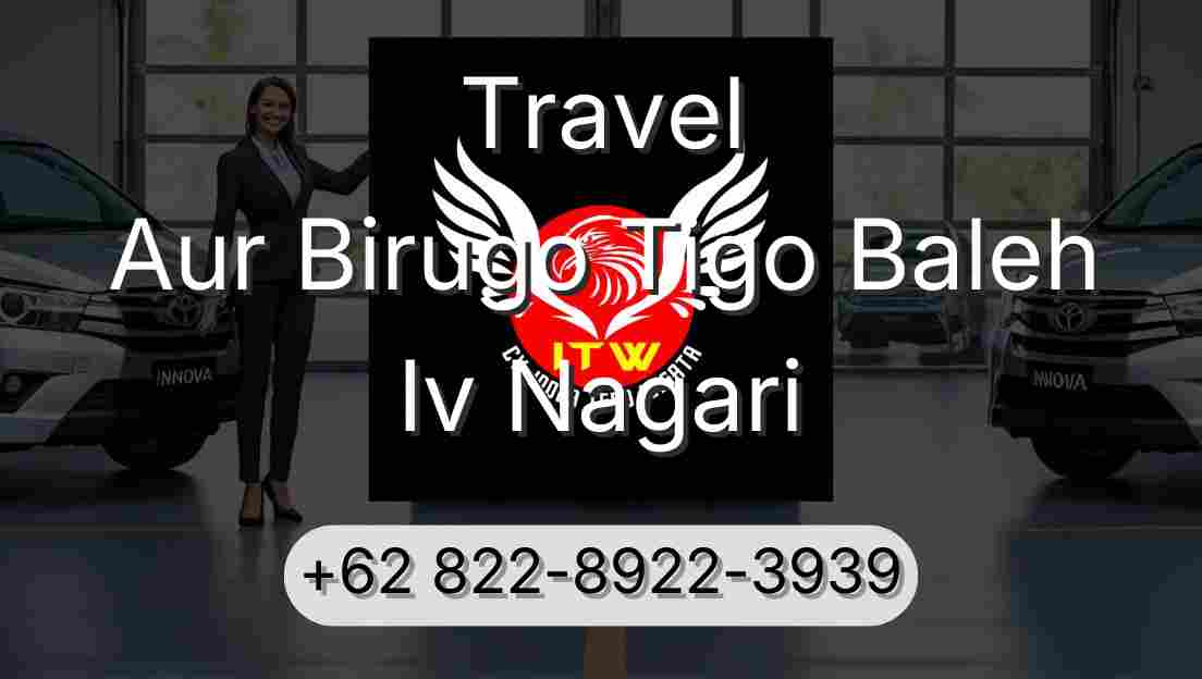 Travel Aur Birugo Tigo Baleh Iv Nagari