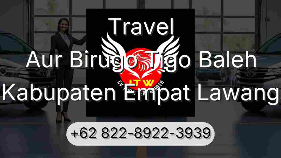 Travel Aur Birugo Tigo Baleh Kabupaten Empat Lawang