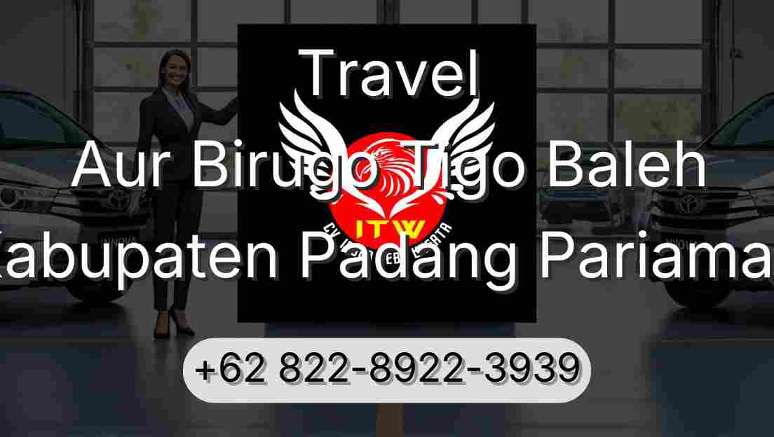 Travel Aur Birugo Tigo Baleh Kabupaten Padang Pariaman